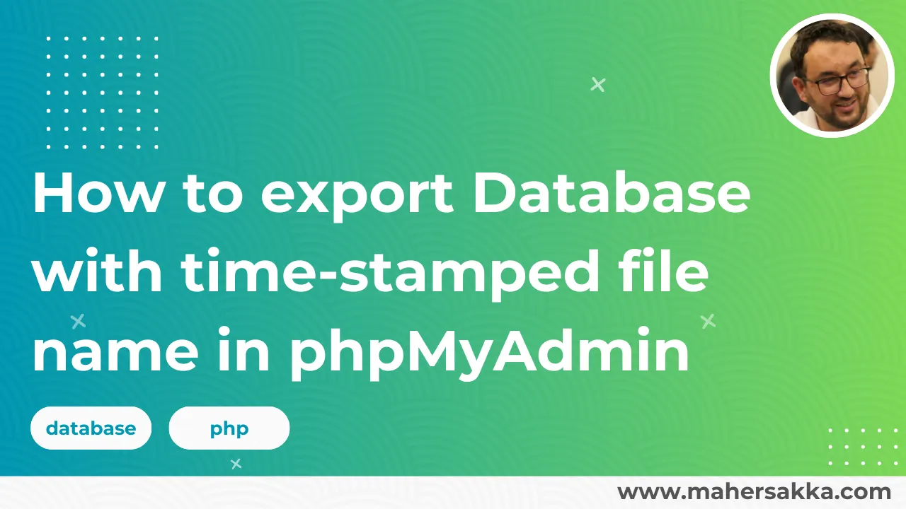 How to export Database with time-stamped file name in phpMyAdmin