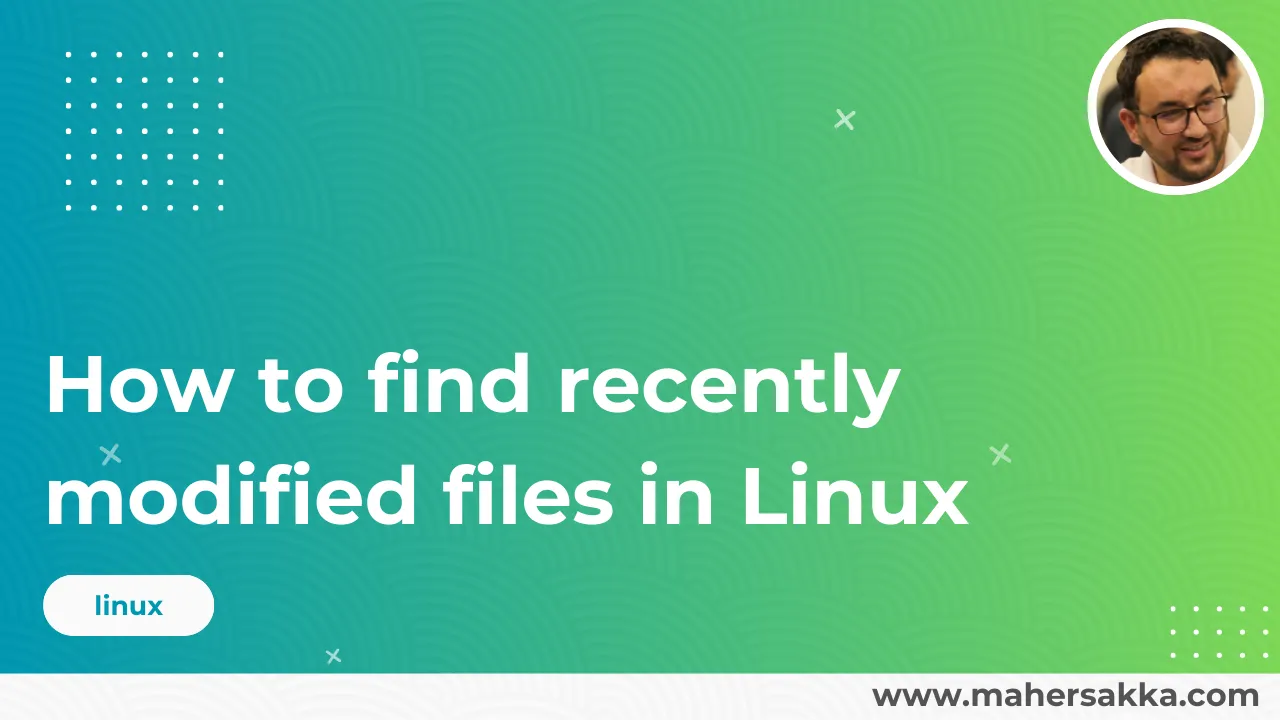 How to find recently modified files in Linux