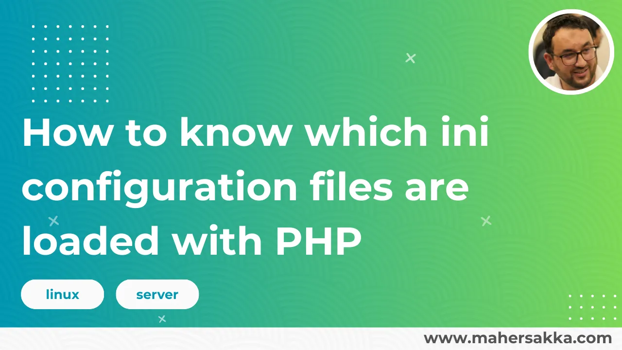 How to know which ini configuration files are loaded with PHP
